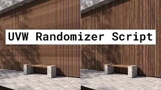 [Python + 3Ds Max] Quick Vray UVW Randomizer Script Walkthrough
