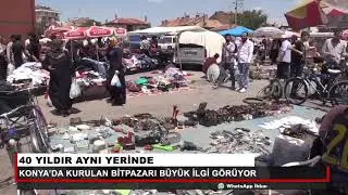 Konya’da Yıllara Meydan Okuyan BİT PAZARI!