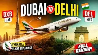 ✈️ Emirates Flight Experience | Dubai (DXB) to Delhi (DEL) | Full Review 🇦🇪➡️🇮🇳