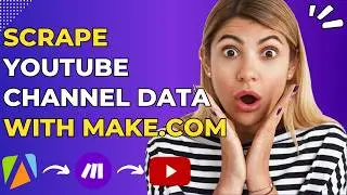 Как легко извлечь данные канала YouTube с помощью Apify и Make.com
