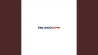 buscando love (slow+reverb)