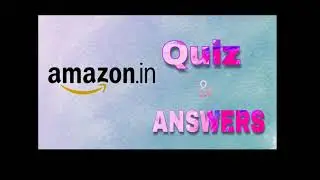 Amazon quiz answer added 27 December 2018