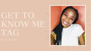 Get to know me tag | Motswana  YouTuber | Omogolo K