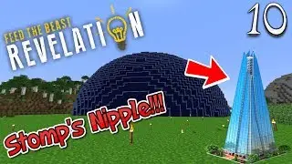 Lets Play Feed The Beast Revelation - Stomp's Base (10)