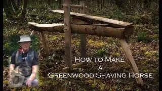 How to Make a Greenwood Shaving Horse