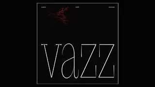 Vazz - Cast Reflections