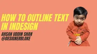 How to Outline Text In InDesign
