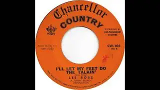 Lee Ross (I'll Let My Feet Do The Talkin)