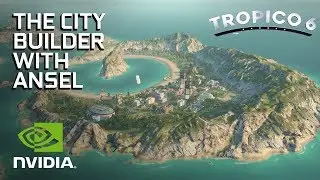 Tropico 6 - Use NVIDIA Ansel to Capture Your Moments of Tyranny