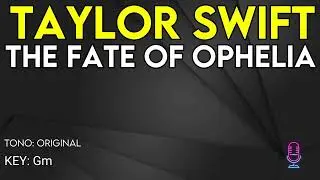 Taylor Swift - The Fate Of Ophelia - Karaoke Instrumental