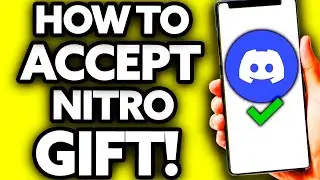 How To Accept Nitro Gift Discord 2025 - Tutorial