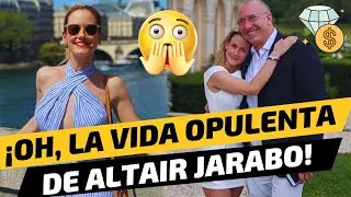 🤑Altair Jarabo: Así es la vida de la actriz tras casarse con un millonario empresario😱