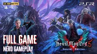 DEVIL MAY CRY 5 Special Edition Full Nero Gameplay Walkthrough [4K 60FPS HDR] No Commentary