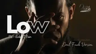 🎼 LOW (2008) - FLO-RIDA & T-PAIN &ndash; SOUL FUNK COVER VERSION | Domba Studio