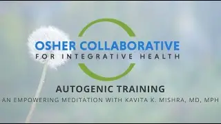 Autogenic Training: A Relaxation Meditation