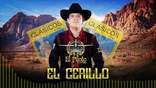 El Piloto y su Estilo - El Cerillo