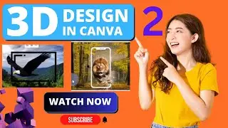 how to create 3D Post in Canva part 2