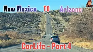 CarLife 4   New Mexico to Arizona