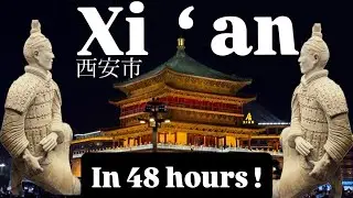 48 hours in Xi'an during the Chinese New Year