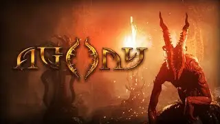 Agony - Релиз! Погружаемся в Адское пекло! Первый взгляд на новый хоррор!