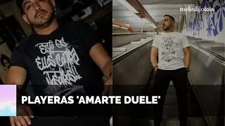 Luis Fernando Pe&ntilde;a lanza playeras inspiradas en 'Amarte Duele'