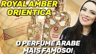 O PERFUME ÁRABE MAIS FAMOSO! ROYAL AMBER ORIENTICA