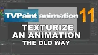 Texturize an animation : the old way (TVPaint Animation 11 tutorial)