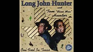 Long John Hunter & Tom 'Blues Man' Hunter - Roll Over & Cover My Head