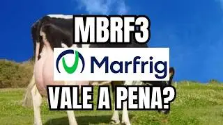 MBRF3 Marfrig A&Ccedil;&Atilde;O BARATA e MUITOS DIVIDENDOS? MBRF3 An&aacute;lise, Cota&ccedil;&atilde;o, Dividendos, Not&iacute;cias