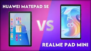 Huawei MatePad SE vs Realme Pad Mini Comparison