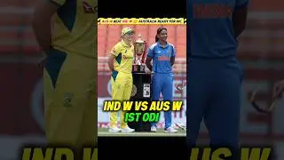 Aus W Beat Ind W 😥 1st ODI