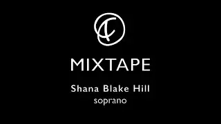 MIXTAPE | Episode 3: Shana Blake Hill & Zachary Gordin