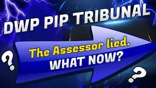 DWP PIP APPEAL & TRIBUNAL. How to Handle Assessor Mistatements & Mistakes. WIN YOUR CASE