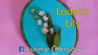 Loddon Lily Ribbon Embroidery Design & Tutorial