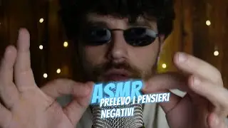 ASMR PRELEVO I PENSIERI NEGATIVI