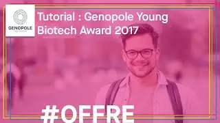 Genopole Young Biotech Award : tutorial animation (english)