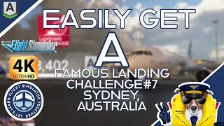 2.24 Easily Get A | Famous Landing Challenge#7 @ Sydney, Australia | #MSFS2020 | Honeycomb FC