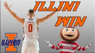 ILLINOIS VS OHIO ST RECAP | Chillinois Basketball Podcast