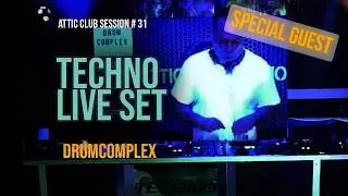 Drumcomplex / Live Techno Set @ ATTIC CLUB RADIO # 35