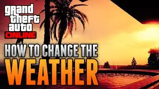 GTA 5 Glitches - How To Change The WEATHER Online! (GTA 5 Glitches & Tricks)