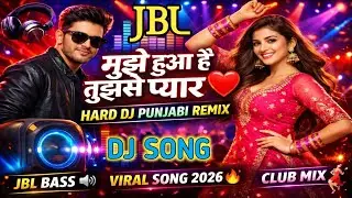 मुझे हुआ है तुझसे प्यार ? Latest bollywood nonstop remix dj song 💫 Best Remix JBL DJ SONG 💙 za new