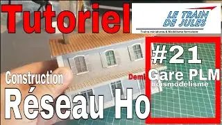 TUTORIEL RESEAU HO #21 - DEMI GARE PLM Bois Mod&eacute;lisme