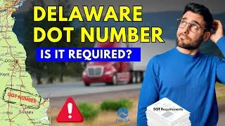 Delaware DOT Number: Do You Really Need One?