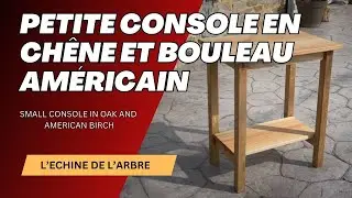 PETITE CONSOLE EN CHENE ET BOULEAU AM&Eacute;RICAIN / SMALL CONSOLE IN OAK AND AMERICAN BIRCH