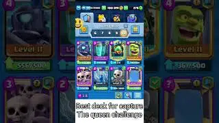 BEST Deck for capture the queen!!#clashroyale #challenge #short