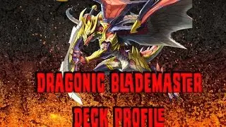 Dragonic Blademaster (Post G-BT07) Deck Profile VGBlaster CARDFIGHT!! VANGUARD