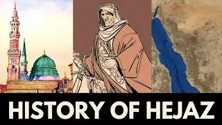 History of Hejaz: Fom the Time of the Prophet to the Fall of the Ottomans تاريخ الحجاز