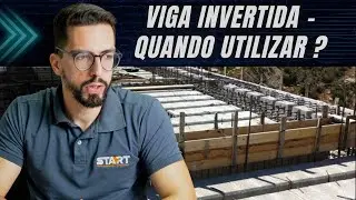 VIGA INVERTIDA - EM QUAIS SITUAÇÕES PODEMOS UTILIZAR ?