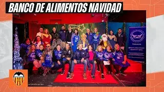 VALENCIA CF SUPPORT BANCO DE ALIMENTOS ON THREE KINGS'DAY EVE AT MESTALLA