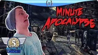 WAITING FOR ZOMBIES TO EAT ME | Minute Apocalypse | 5 Minute Indies | VariablePwn
